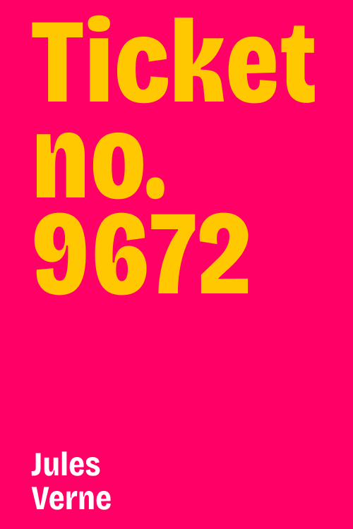 Cover of Ticket No. 9672
