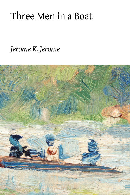Cover of Three Men in a Boat (To Say Nothing of the Dog)